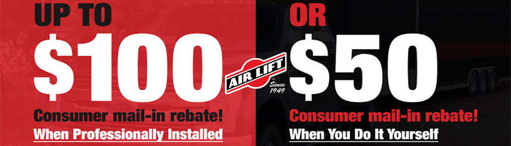 Air Lift Load Level $50 to $100 Mail-In Rebate